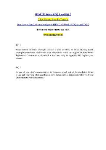 code of ethics hsm 230 Read this essay on hsm 230 week 9 assignment building an ethical organization part 2 hsm 230 week 2 checkpoint code of ethics analysis hsm 230 week 2 dq 1 and dq . code of ethics hsm 230 Read this essay on hsm 230 week 9 assignment building an ethical organization part 2 hsm 230 week 2 checkpoint code of ethics analysis hsm 230 week 2 dq 1 and dq .