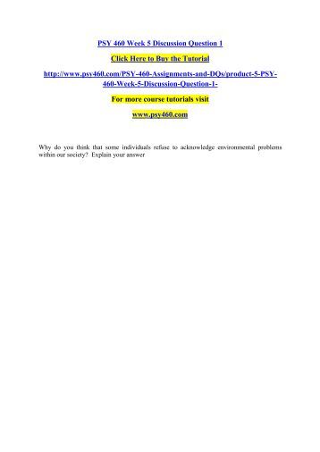 psy 270 week 5 discussion questions answers Psy 110 entire course $3499 including the textbook, videos, and classroom discussion answer the questions in the psy 110 week 5 building networks each week you’ve been learning important tools and strategies to keep you moving forward and juggling life, in general. psy 270 week 5 discussion questions answers Psy 110 entire course $3499 including the textbook, videos, and classroom discussion answer the questions in the psy 110 week 5 building networks each week you’ve been learning important tools and strategies to keep you moving forward and juggling life, in general.