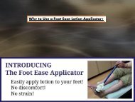 Why to Use a Foot Ease Lotion Applicator