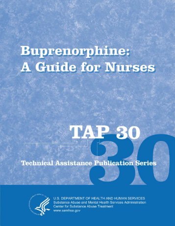 Buprenorphine: A Guide For Nurses - Substance Abuse and Mental ...