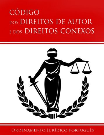 CÃ³digo dos Direitos de Autor e dos Direitos Conexos - Luso Livros