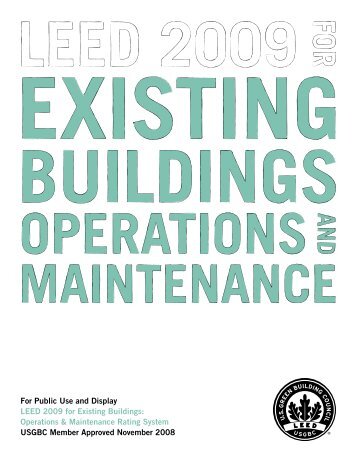 LEED 2009 for Existing Buildings: Operations & Maintenance