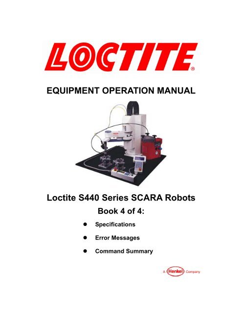 EQUIPMENT OPERATION MANUAL Loctite S440 Series SCARA Robots