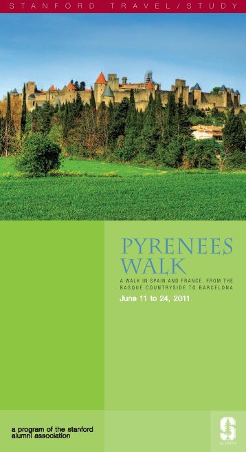 Pyrenees Walk - Stanford Alumni Association - Stanford University