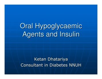 Oral Hypoglycaemic Agents and Insulin