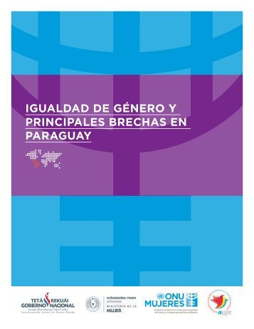 Igualdad de género y principales brechas en Paraguay