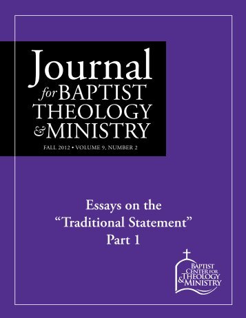 Essays on the “Traditional Statement” Part 1
