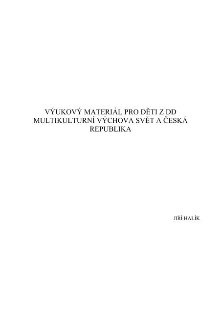 vÃ½ukovÃ½ materiÃ¡l pro dÄti z dd multikulturnÃ­ vÃ½chova svÄt a ÄeskÃ¡ ...