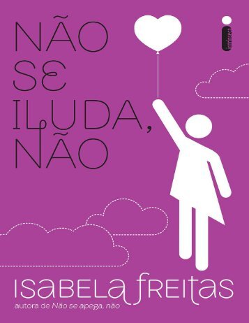 Nao se iluda, nao - Isabela freitas