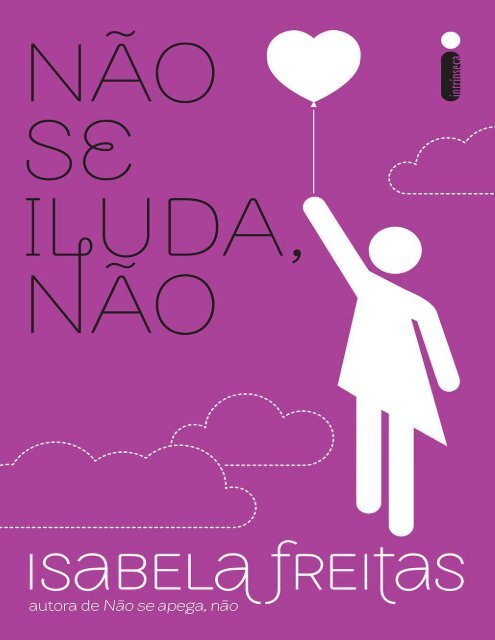 Nao se iluda, nao - Isabela freitas