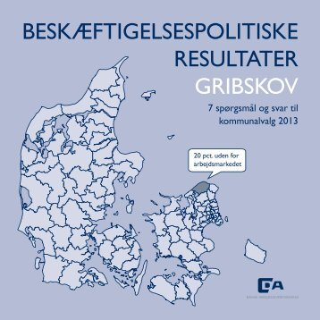 BESKÃFTIGELSESPOLITISKE RESULTATER GRIBSKOV - Dansk ...