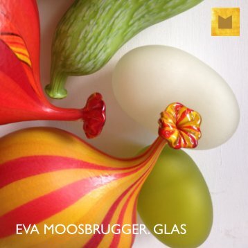 EVA MOOSBRUGGER. GLAS - Perg