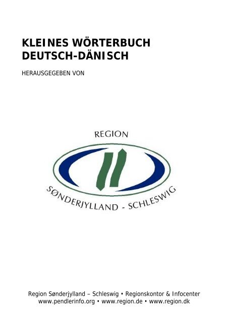 kleines wörterbuch deutsch-dänisch - Region Sønderjylland ...