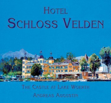 SCHLOSS VELDEN - Famous Hotels