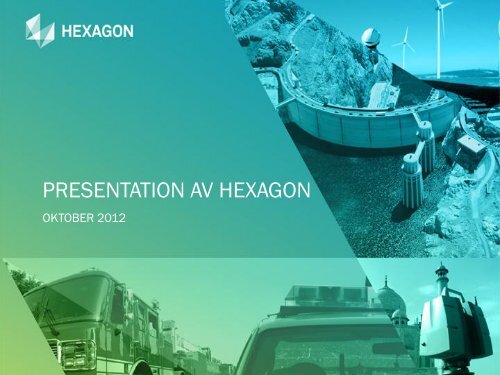 PRESENTATION AV HEXAGON