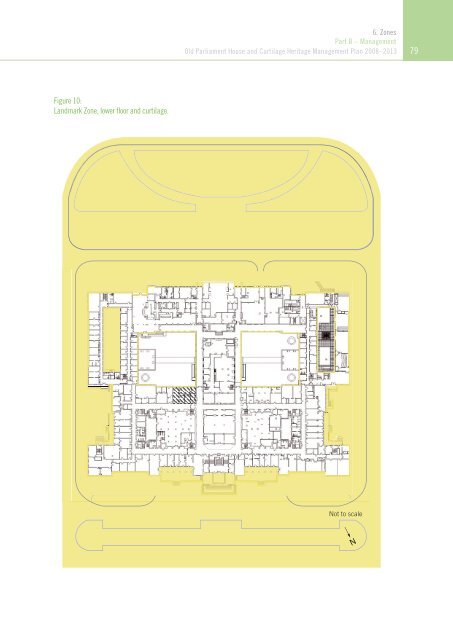 OLD PARLIAMENT HOUSE AND CURTILAGE HERITAGE MANAGEMENT PLAN 2008–2013