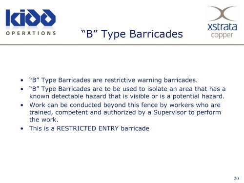 Kidd Mine Barricade Standards