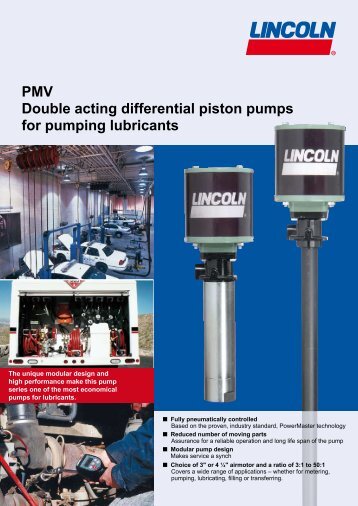 PMV Double acting differential piston pumps for pumping lubricants