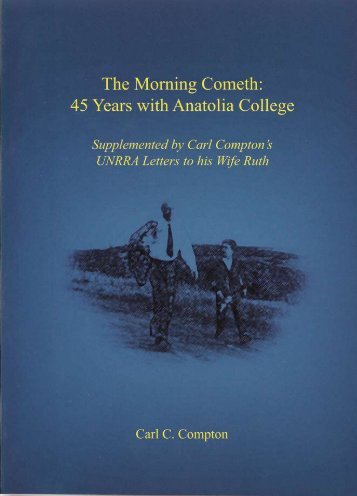 The Morning Cometh 45 Years with Anatolia College