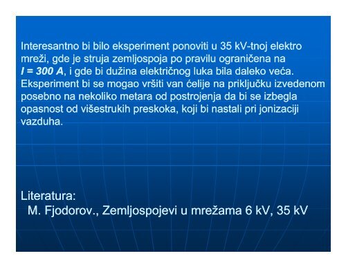 ANALIZA POJAVA U MREŽI 6 kV PRI RAZVLAČENJU ELEKTRIČNOG LUKA