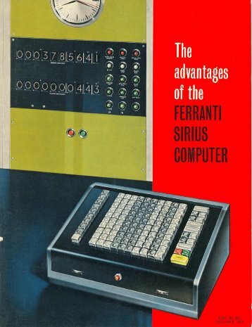 The advantages of the Ferranti Sirius Computer, 1961