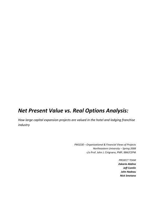 Net Present Value vs. Real Options Analysis: - Northeastern University