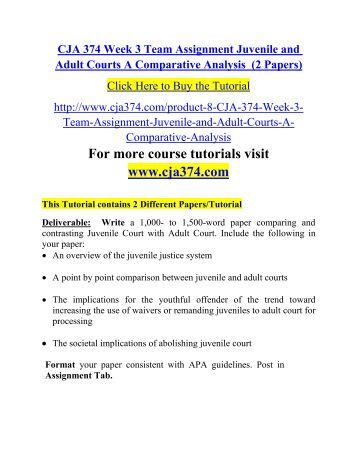 juvenile and adult courts comparative analysis 1 Get started paper , order, or assignment requirements write a 1,050- to 1,750-word paper comparing juvenile courts with adult courts include the following: • an overview of the juvenile justice system • compare the key differences between juvenile and adult courts, including language differences. juvenile and adult courts comparative analysis 1 Get started paper , order, or assignment requirements write a 1,050- to 1,750-word paper comparing juvenile courts with adult courts include the following: • an overview of the juvenile justice system • compare the key differences between juvenile and adult courts, including language differences.