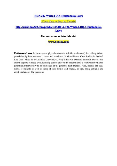 HCA 322 Week 2 DQ 1 Euthanasia Laws