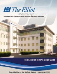 The Elliot at River's Edge Guide A special edition of ... - Elliot Hospital