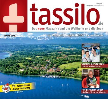 tassilo - das neue Regionalmagazin rund um Weilheim und die Seen