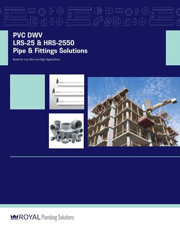 PVC DWV LRS-25 & HRS-2550 Pipe & Fittings Solutions