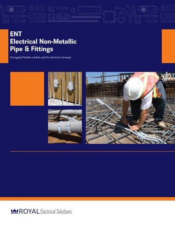ENT Electrical Non-Metallic Pipe & Fittings