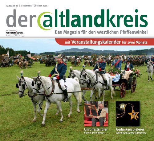 der altlandkreis - das Regionalmagazin im Schongauer Land - Ausgabe September/Oktober 2015
