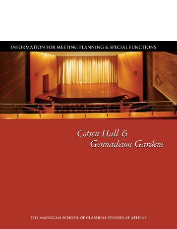 Cotsen Hall & Gennadeion Gardens Cotsen Hall & Gennadeion ...