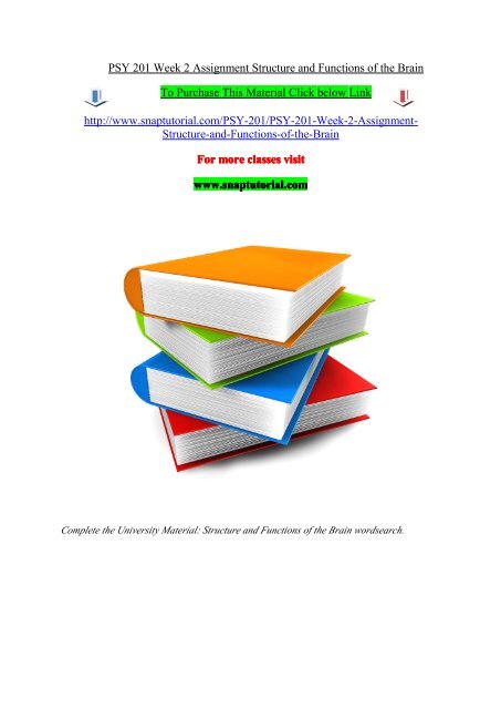 PSY 201 Week 2 Assignment Structure and Functions of the Brain