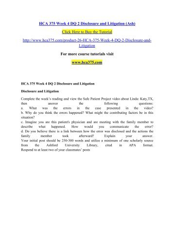 HCA 375 Week 4 DQ 2 Disclosure and Litigation (Ash)