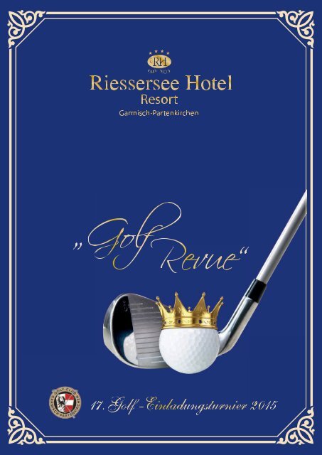 Golf-Revue Riessersee Hotel Resort 2015