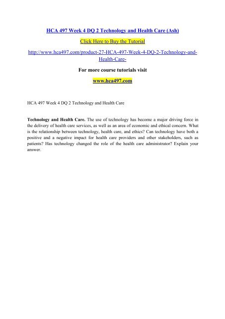 HCA 497 Week 4 DQ 2 Technology and Health Care (Ash)