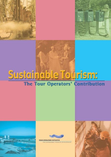 Sustainable Tourism: The Tour Operators' Contribution