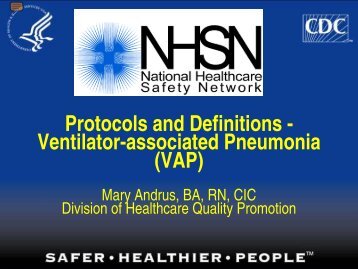 Protocols and Definitions - Ventilator-associated Pneumonia (VAP)