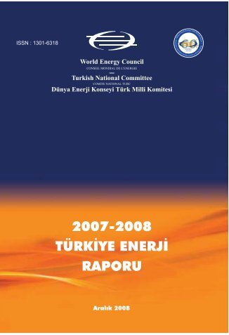 TÜRKİYE ENERJİ RAPORU 2007 - 2008