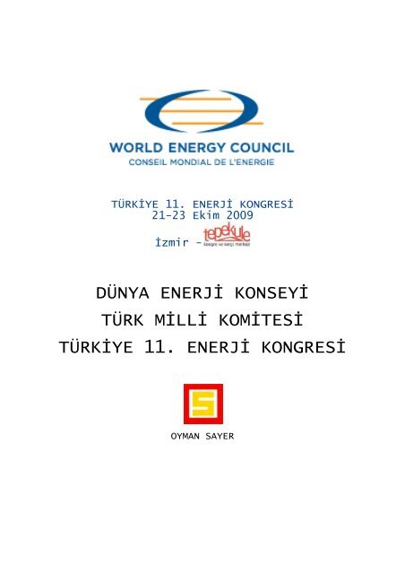 TÜRK MİLLİ KOMİTESİ TÜRKİYE 11 ENERJİ KONGRESİ