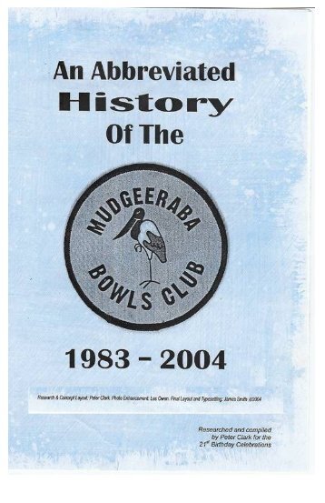 HISTORY - THE FIRST 21 YEARS - Mudgeeraba Bowls Club