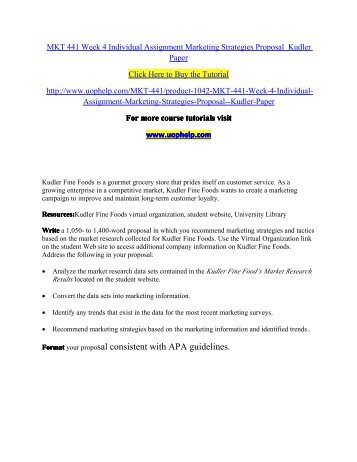 mkt 421 kudler fine foods paper Kudler market research paper marketing research paper kudler fine foods papers jun 4 99 mkt 421 week 3 study reflection this paper kudler fine foods virtual. mkt 421 kudler fine foods paper Kudler market research paper marketing research paper kudler fine foods papers jun 4 99 mkt 421 week 3 study reflection this paper kudler fine foods virtual.