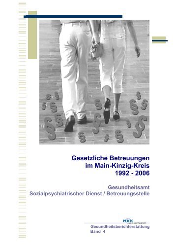 Gesetzliche Betreuungen im Main-Kinzig-Kreis 1992 - 2006