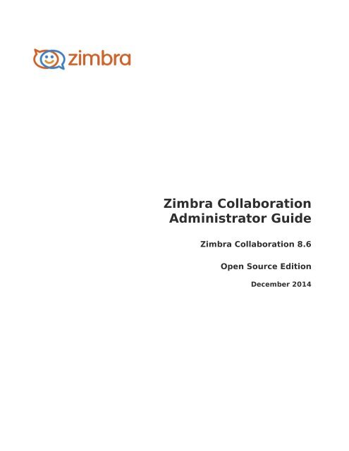 Zimbra Collaboration Administrator Guide