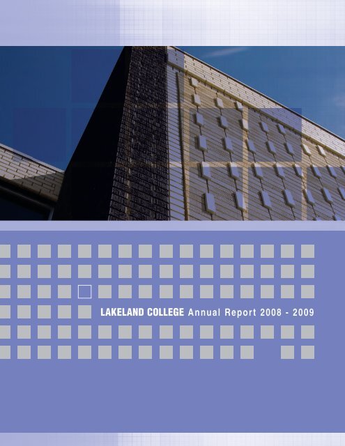 LAKELAND COLLEGE Annual Repor t 2008 - 2009