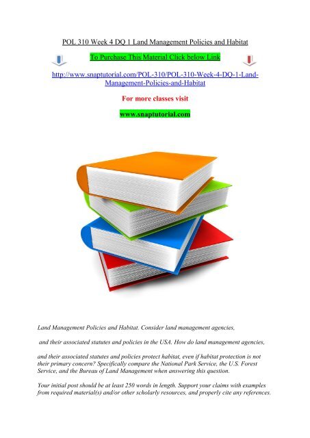 POL 310 Week 4 DQ 1 Land Management Policies and Habitat