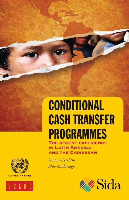 Conditional cash transfer programmes: The recent experience in Latin America and the Caribbean
