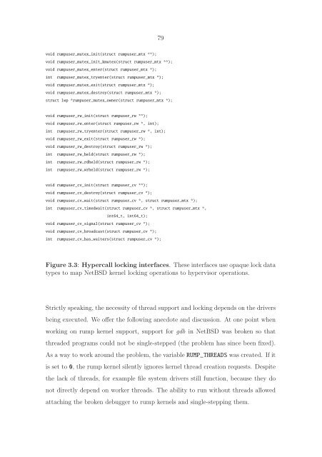 The Design and Implementation of the Anykernel and Rump Kernels